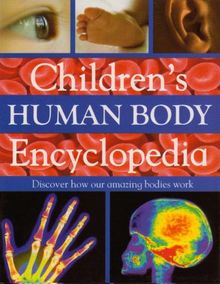 Children's Human body Encyclopedia: Discover How Our Amazing Bodies Work von Parker, Steve | Buch | Zustand gut