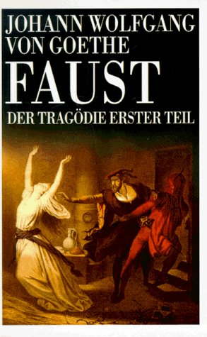 Faust I by Goethe, Johann W von