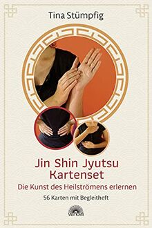 Jin Shin Jyutsu Kartenset: Die Kunst des Heilströmens erlernen 56 Karten mit Begleitbuch