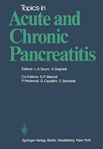 Topics in Acute and Chronic Pancreatitis: Proceedings of the International Meeting held in Padenghe sul Garda (Italy), September 14-15, 1979