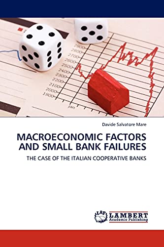 MACROECONOMIC FACTORS AND SMALL BANK FAILURES: THE CASE OF THE ITALIAN COOPERATIVE BANKS