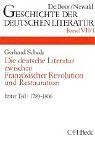 Geschichte der deutschen Literatur von den Anfängen bis zur Gegenwart, Bd.7/1, Die deutsche Literatur zwischen Französischer Revolution und ... Revolution 1789 - 1806: Band 7/1