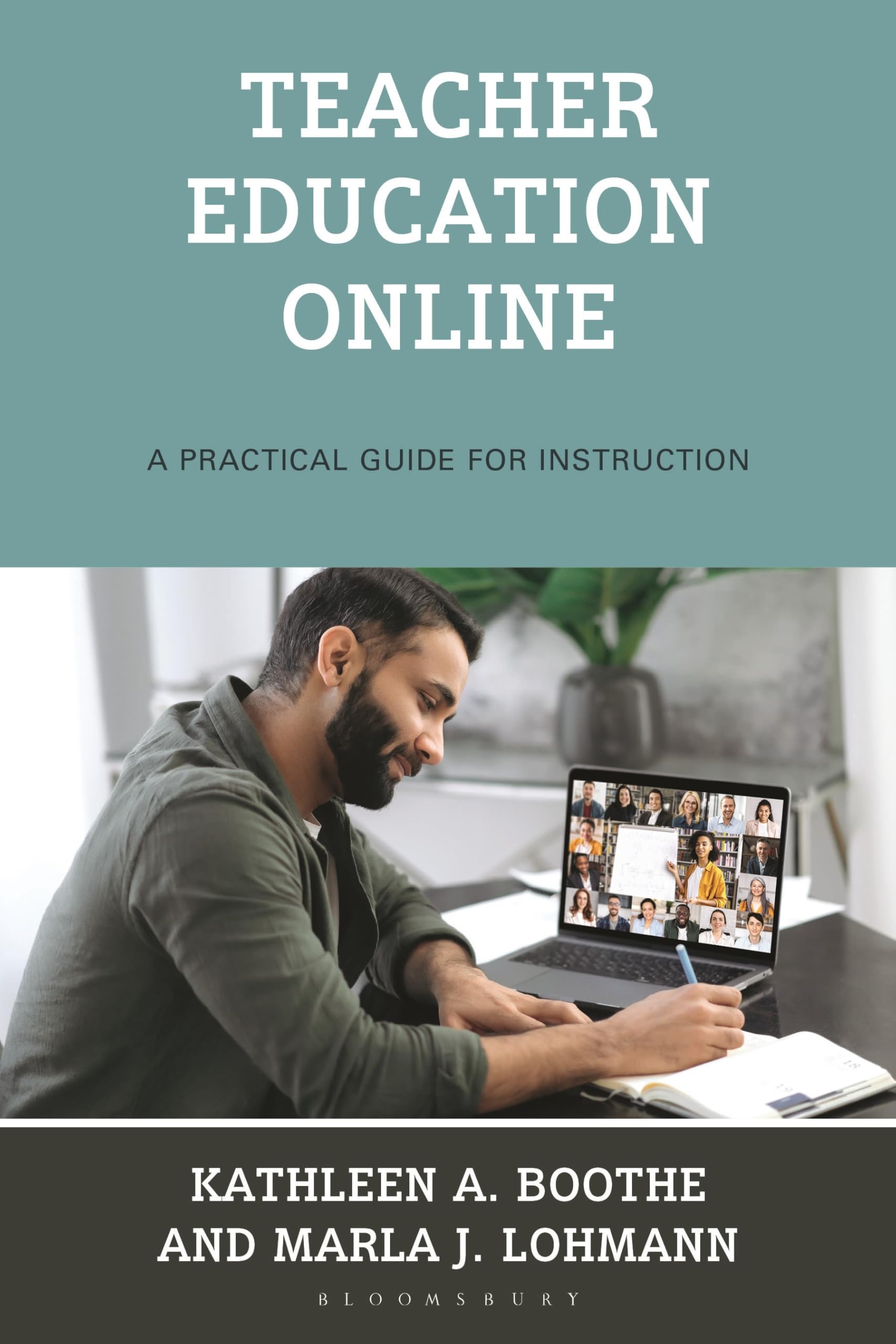 Teacher Education Online: A Practical Guide for Instruction