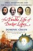 The Double Life Of Doctor Lopez: The Real Merchant of Venice: Spies, Shakespeare and the Plot to Poison Elizabeth I