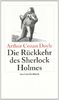 Die Rückkehr des Sherlock Holmes: Erzählungen: Sherlock Holmes - Seine sämtlichen Abenteuer (insel taschenbuch)