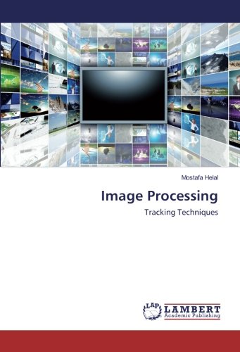 Image Processing: Tracking Techniques