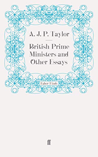 British Prime Ministers and Other Essays