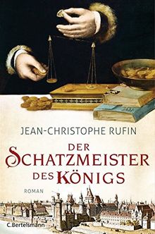 Der Schatzmeister des Königs: Roman