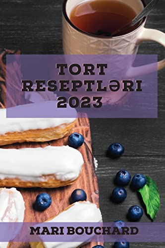 Tort reseptl¿ri 2023: ¿irin v¿ sad¿: Evd¿ çör¿k bi¿ir¿nl¿r üçün dadl¿ tort reseptl¿ri