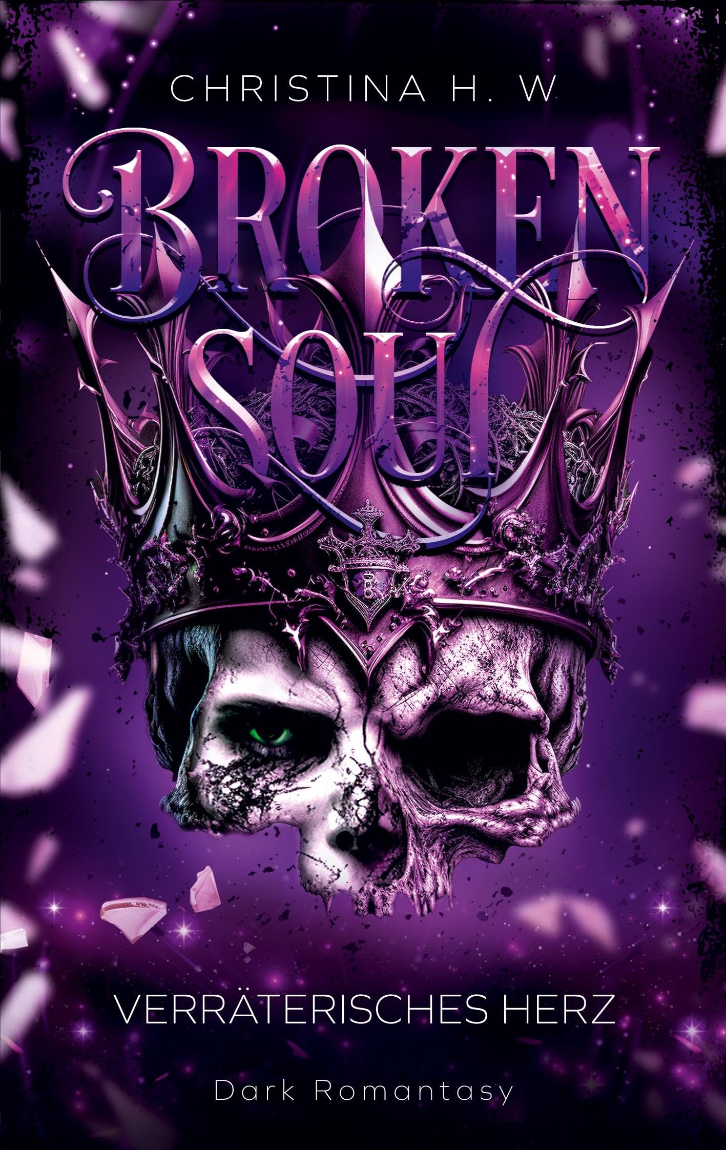 Broken Soul: Verräterisches Herz 3