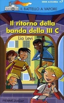 Il ritorno della banda della III C