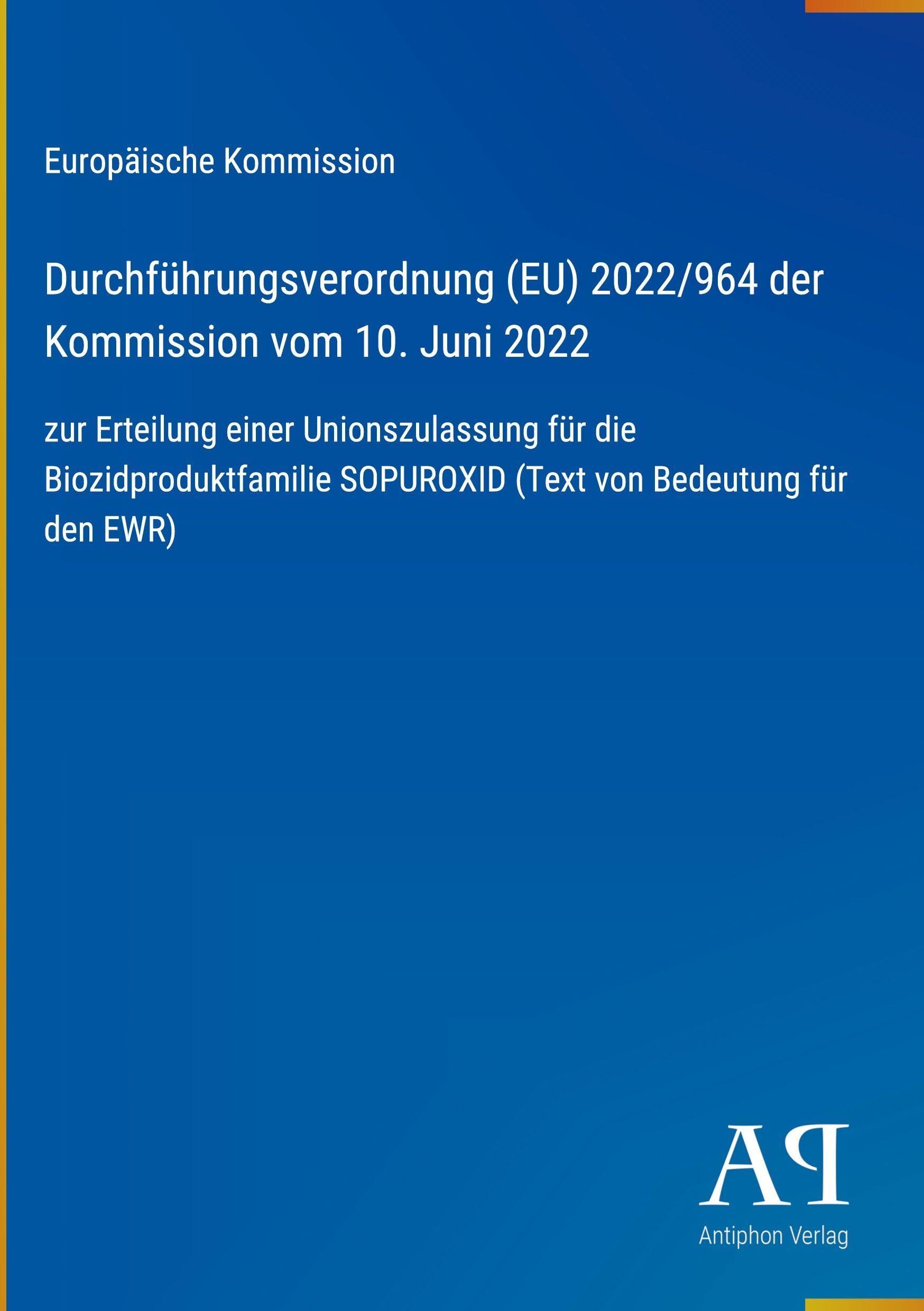 Durchführungsverordnung (EU) 2022/964 der Kommission vom 10. Juni 2022