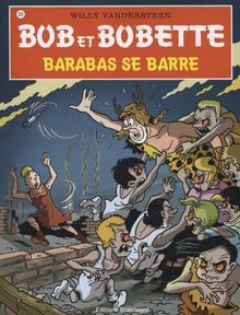 Barabas se barre (Bob et Bobette, Band 323)