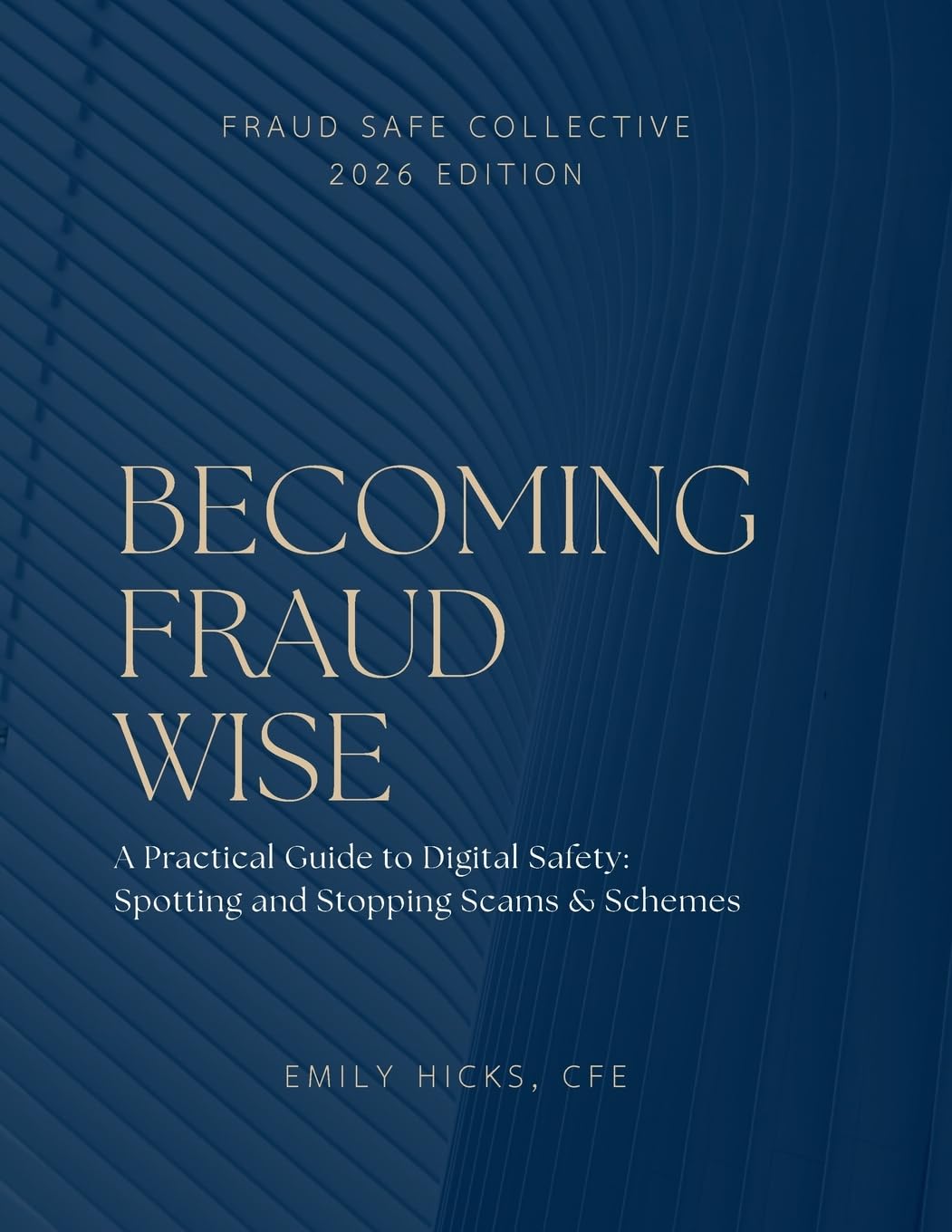 Becoming Fraud Wise: A Practical Guide to Digital Safety — Spotting and ...