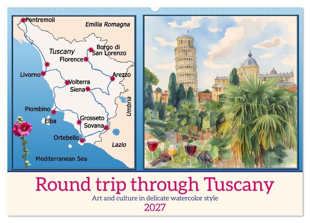 Round trip through Tuscany (Wall Calendar 2027 DIN A2 landscape), CALVENDO 12 Month Wall Calendar