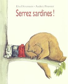 Serrez sardines !