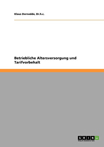 Betriebliche Altersversorgung und Tarifvorbehalt
