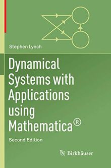 Dynamical Systems with Applications Using Mathematica®