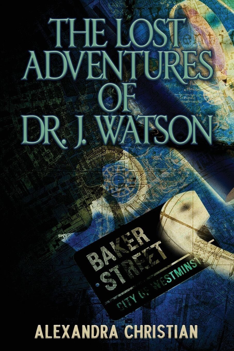 The Lost Adventures of Dr. J. Watson