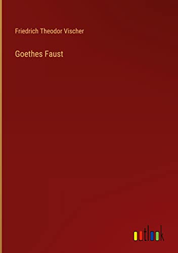 Goethes Faust