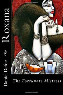 Roxana: The Fortunate Mistress de Defoe, Daniel | Livre | état bon
