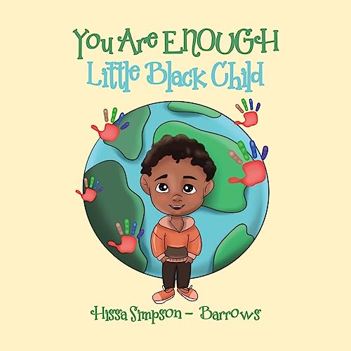 You Are Enough, Little Black Child