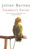 Flaubert's Parrot (Picador Books)