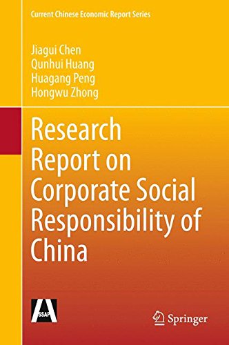 Research Report on Corporate Social Responsibility of China (Current Chinese Economic Report Series)