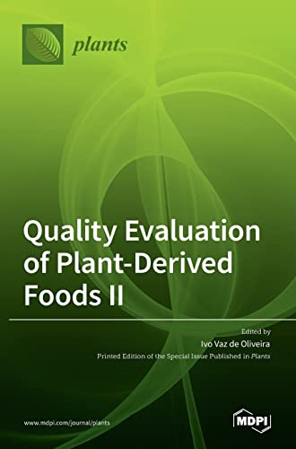 Quality Evaluation of Plant-Derived Foods ¿