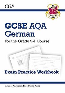 GCSE German AQA Exam Practice Workbook - for the Grade 9-1 Course (includes Answers): New GCSE German AQA exam practice workbook 9-1 course