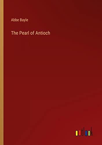 The Pearl of Antioch
