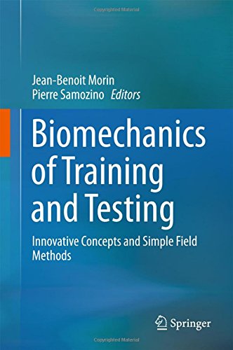 Biomechanics of Training and Testing: Innovative Concepts and Simple Field Methods