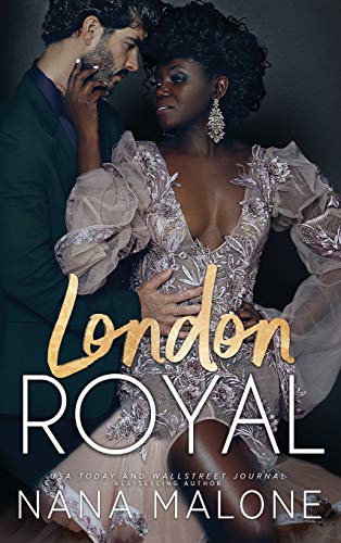 Nana Malone London Royal