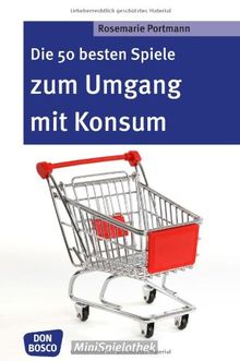 Die 50 besten Spiele zum Umgang mit Konsum