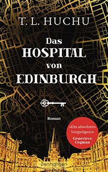 Das Hospital von Edinburgh: Roman (Edinburgh Nights, Band 2)