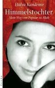 Himmelstochter: Mein Weg vom Popstar zu Allah