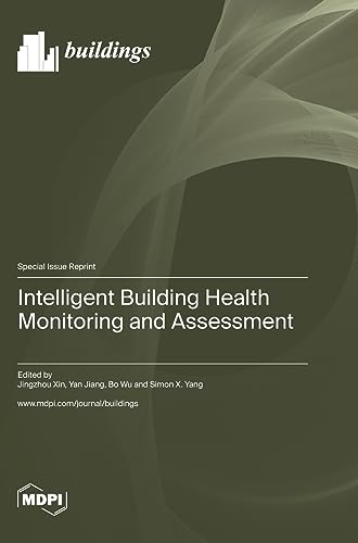 Intelligent Building Health Monitoring and Assessment