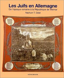 Les Juifs en Allemagne : de l'époque romaine jusqu'à la République de Weimar