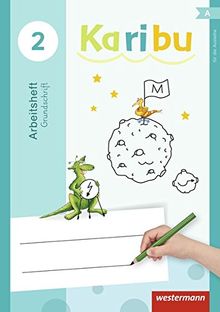 Karibu - Ausgabe 2016: Arbeitsheft 2 Grundschrift