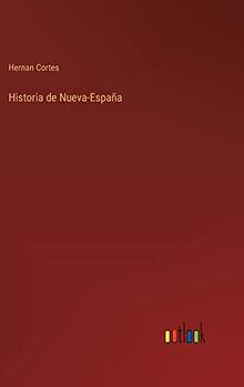 Historia de Nueva-España