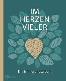 Im Herzen Vieler: Ein Erinnerungsalbum - Der Lebenssteckbrief zum gemeinsamen Trauern und Erinnern
