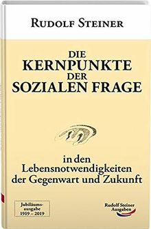 Die Kernpunkte der sozialen Frage: In den Lebensnotwendigkeiten der Gegenwart und Zukunft (Taschenbücher)