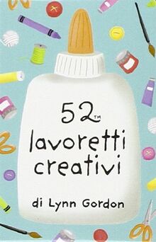 52 lavoretti creativi. Carte. Ediz. illustrata (52 cose da fare)