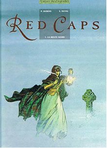 Red caps. Vol. 1. La meute noire