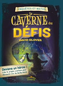 La caverne des défis