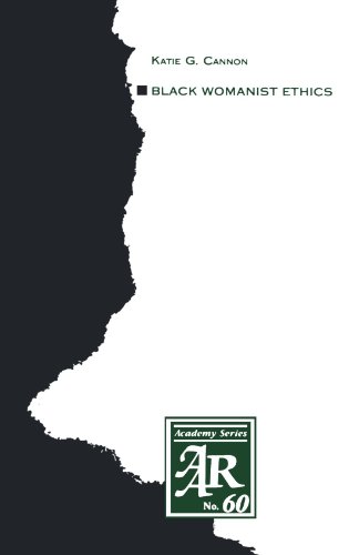 Black Womanist Ethics (American Academy of Religion Academy Series) (Aar Academy Series, Band 60)