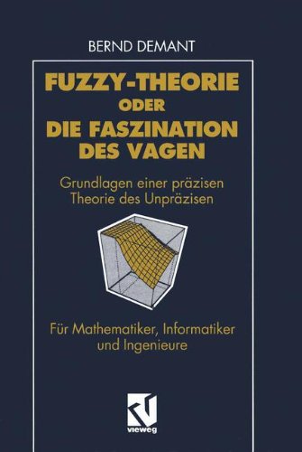 Fuzzy-Theorie oder Die Faszination des Vagen