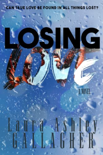 Losing Love (What Will Be Book Series, Band 2)