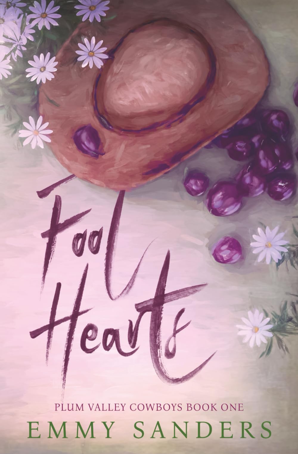 Emmy Sanders Fool Hearts (Plum Valley Cowboys Book 1), Alternate Cover