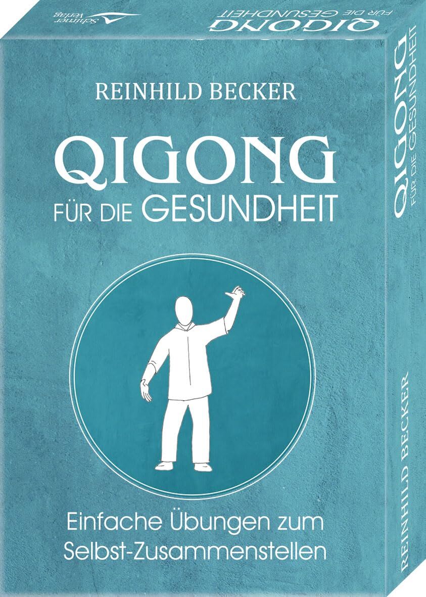 Qigong für die Gesundheit- Einfache Übungen zum Selbst-Zusammenstellen